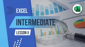 Microsoft Excel Intermediate level course Lesson 2 – RPA Learning