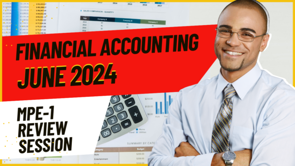 Review session, MPE-1 FINANCIAL ACCOUNTING JUNE 2024