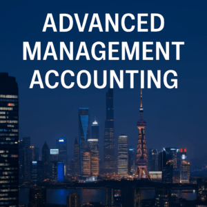 Advanced Management Accounting