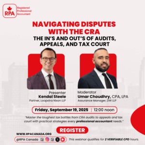 NAVIGATING DISPUTES WITH THE CRA  THE IN’S AND OUT’S OF AUDITS,  APPEALS, AND TAX COURT